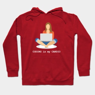 Coding is my Cardio Hoodie